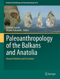 Book cover of "Paleoanthropology of the Balkans and Anatolia"