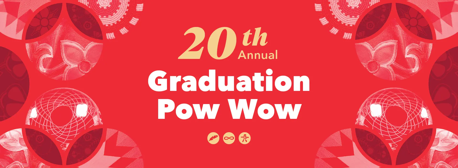 Traditional beading and dreamcatchers on a red background with the text "20th Annual Graduation Pow Wow"