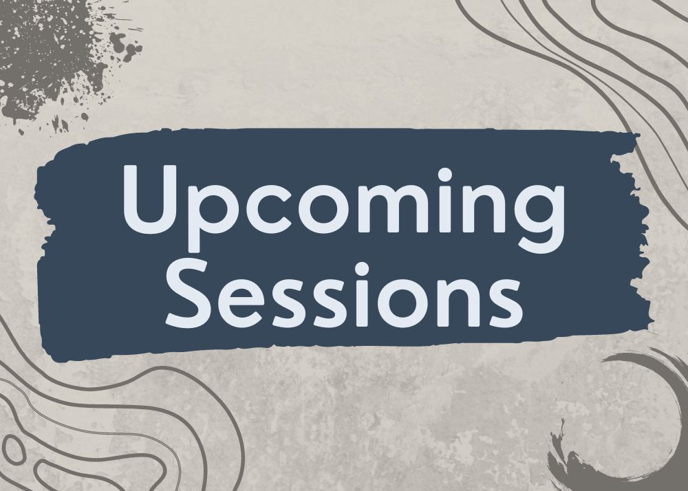 Text reads upcoming sessions. Placed over a beige/brown background of paint splotches and wood rings