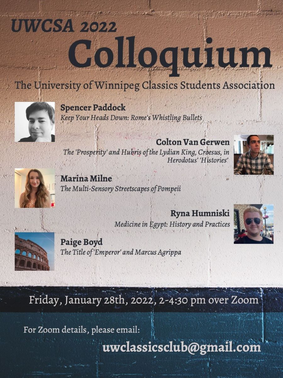 Promotional poster for UWCSA colloquium, full details on web page: features images of speakers: Spencer Paddock, Colton Van Gerwen, Marina Milne, Ryna Humniski, and the Colosseum (Paige Boyd)