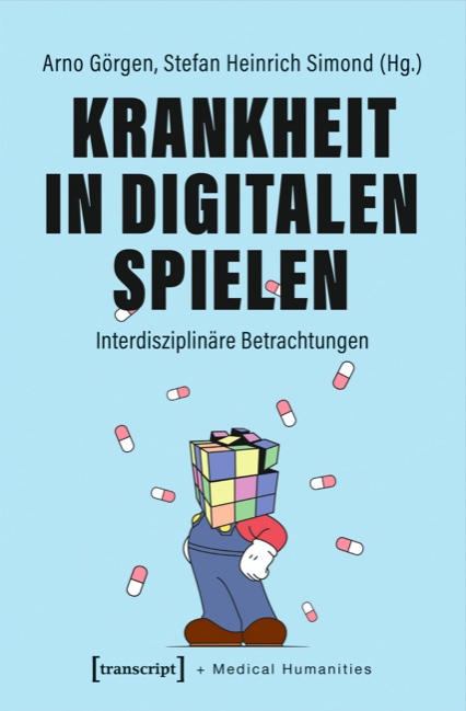 Cover image of the book Krankheit in Digitalen Spielen (Illness in Digital Games)