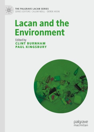 Title of the book "Lacan and the Environment".
