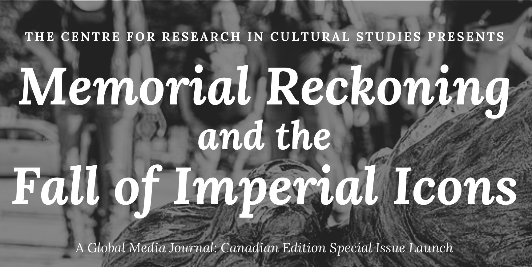 Title of poster: Memorial Reckoning and the Fall of Imperial Icons