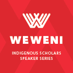 Weweni Speaker Series graphic