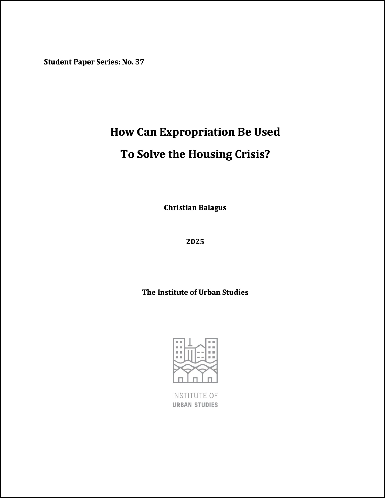 How Can Expropriation Be Used To Solve the Housing Crisis?