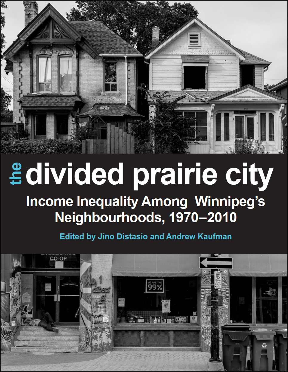 The Divided Prairie City