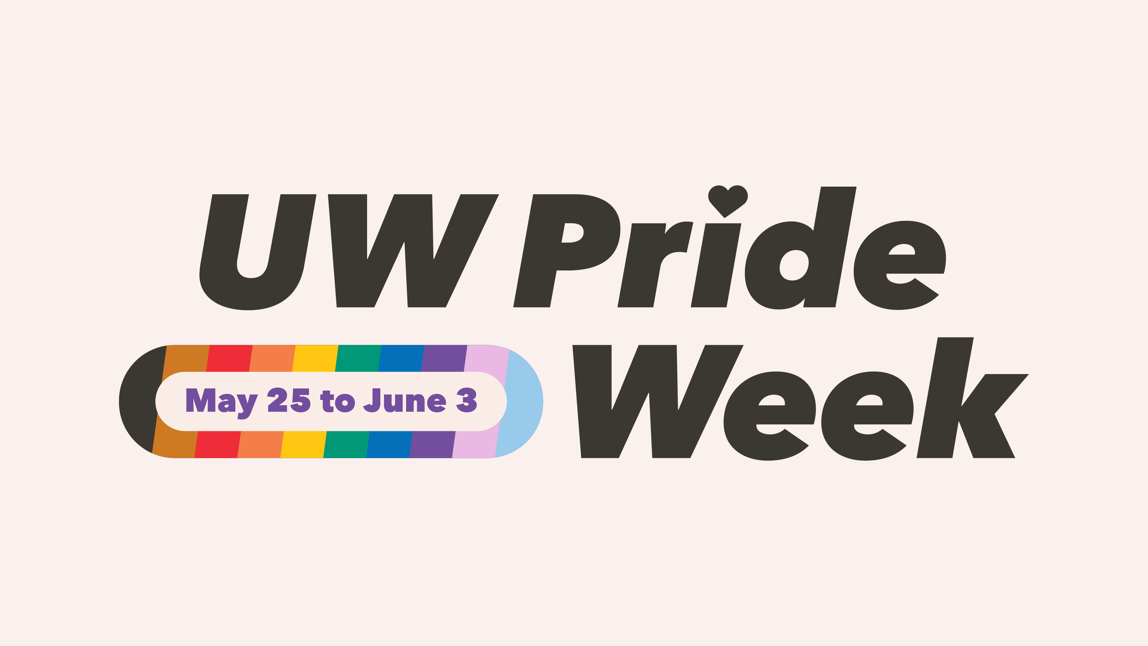 UW Pride Week May 26 to June 3