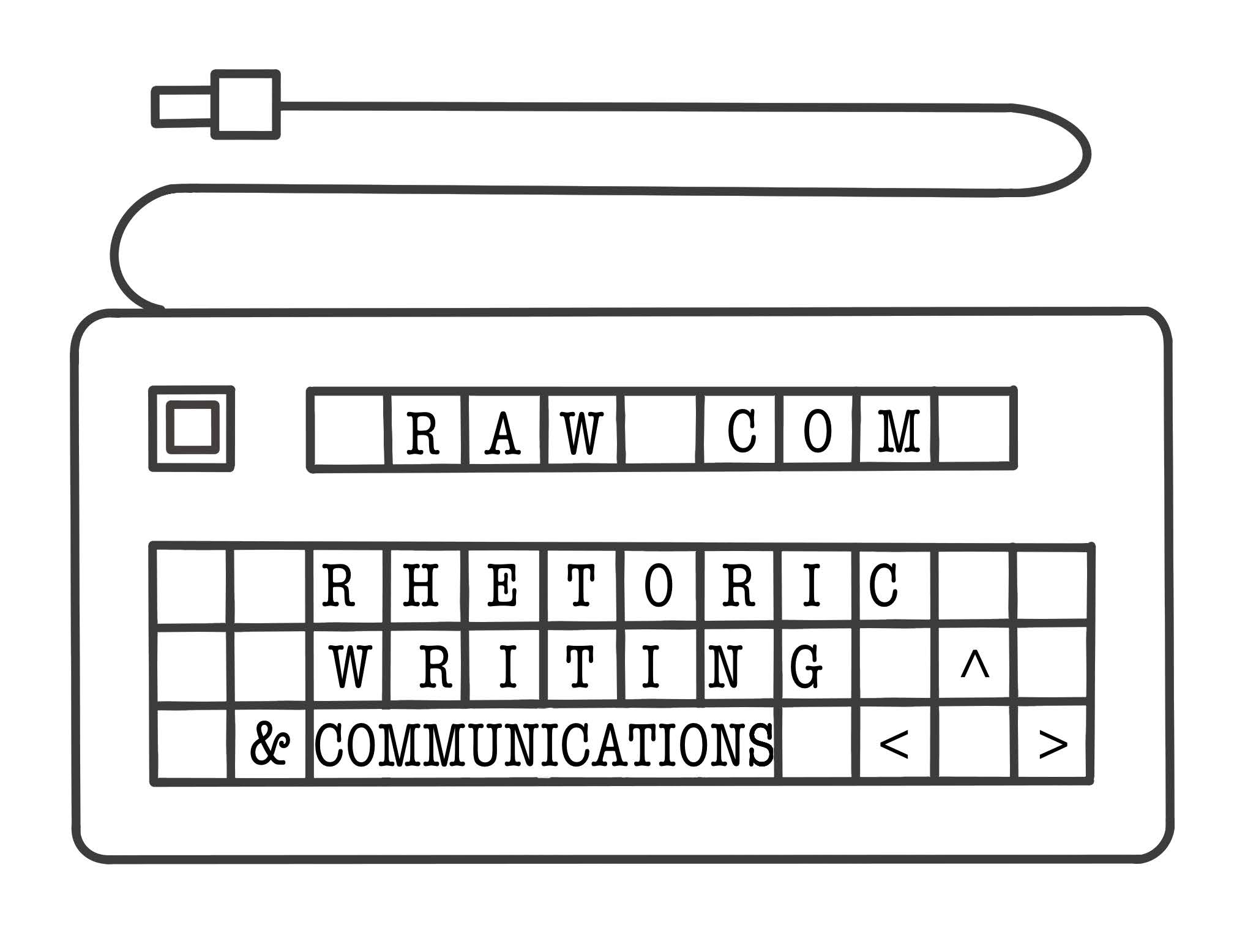 Keyboard with keys spelling "RAW COM" and "Rhetoric, Writing and Communications"