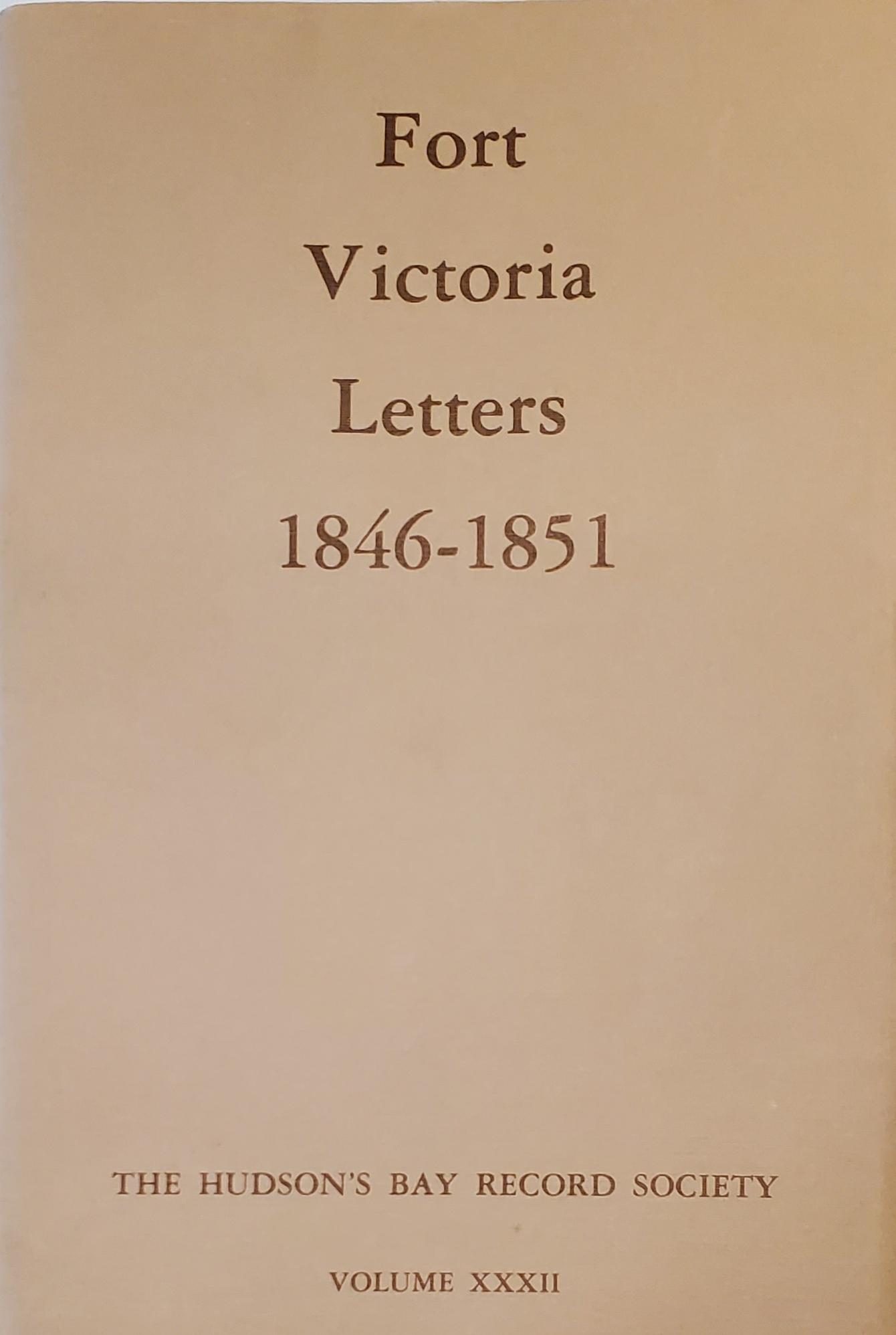 Fort Victoria Letters of James Douglas