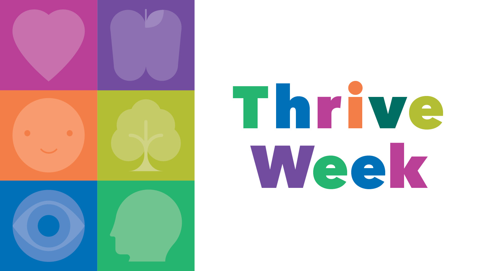 Banner with the word "Thrive Week" graphic images of a heart, smiley face, apple, tree and a piggy bank