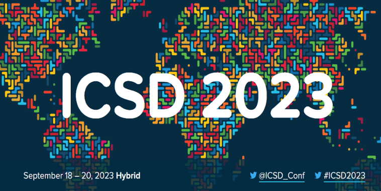 ICSD 2023. September 18-20, 2023 Hybrid. @ICSD_Conf #ICSD2023
