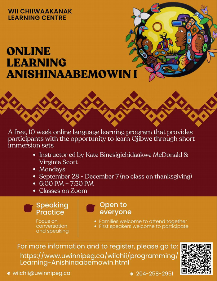 Image shows a program poster for Learning Anishinaaabemowin with dates as noted above. Contact info for for the centre is also listed as wiichii@uwinnipeg.ca
