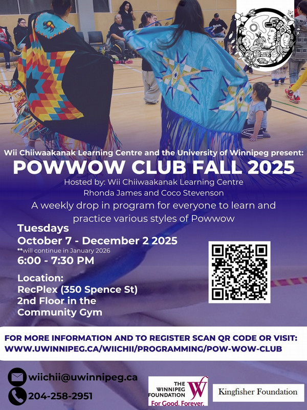 Image shows a program poster for Powwow Club with dates as noted above. Contact info for Julie Hiebert is also listed as j.hiebert@uwinnipeg.ca