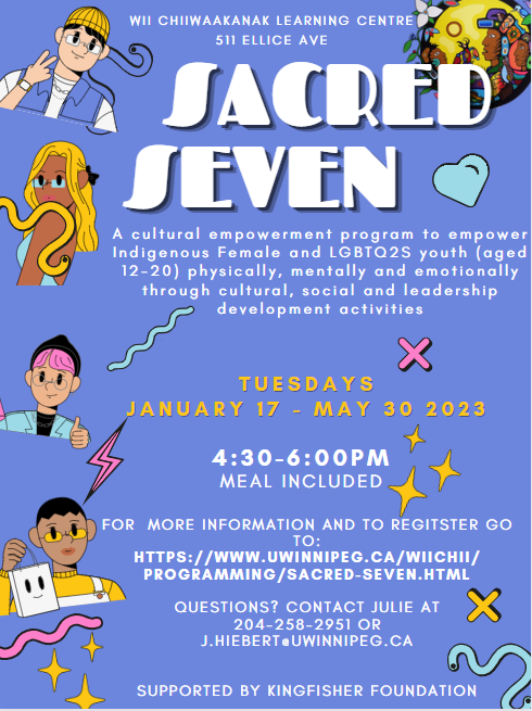 Image shows a program poster for Indigenous STEAM Camp with dates as noted above. Contact info for Julie Hiebert is also listed as j.hiebert@uwinnipeg.ca