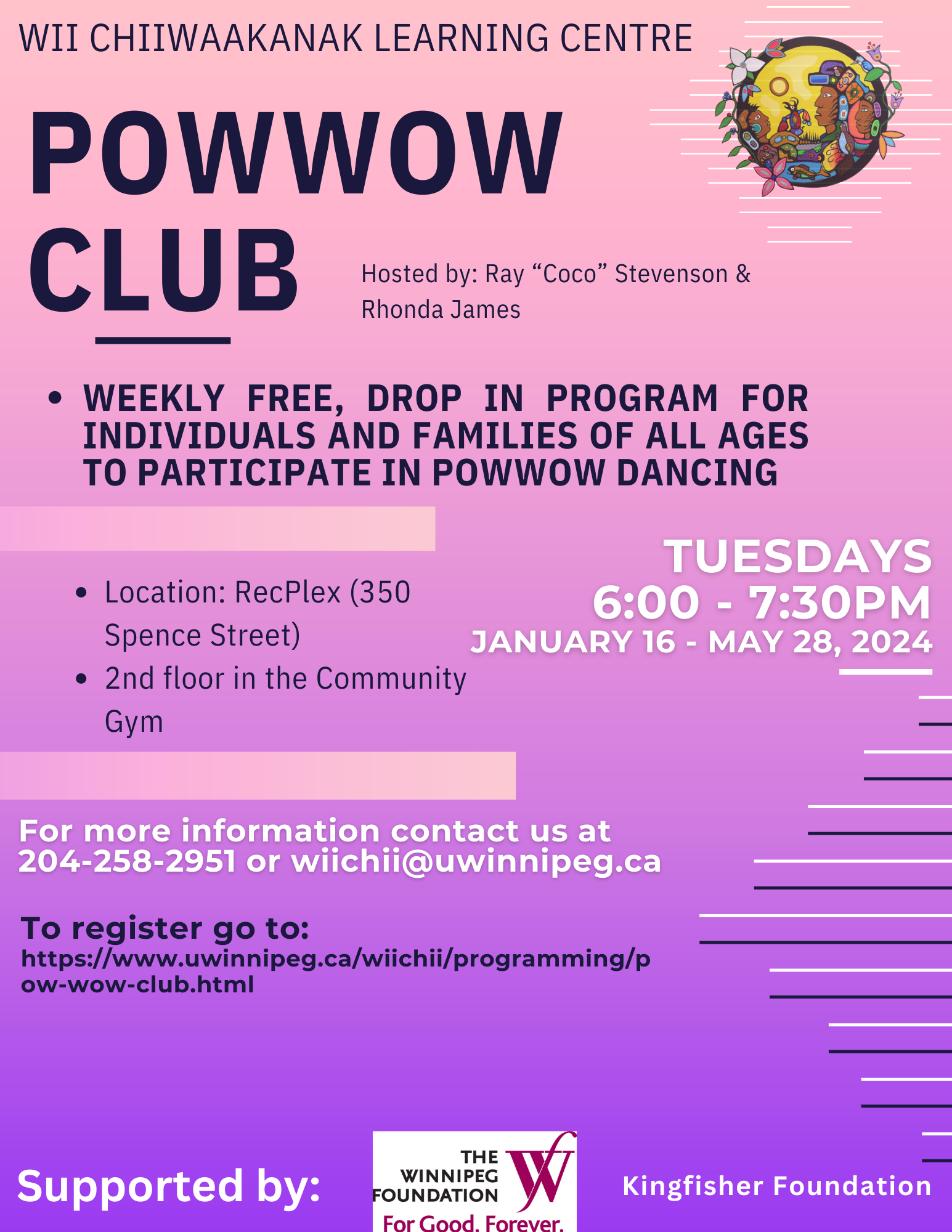 Image shows a program poster for Powwow Club with dates as noted above. Contact info for Julie Hiebert is also listed as j.hiebert@uwinnipeg.ca